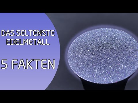 Das seltenste Edelmetall - 5 Fakten