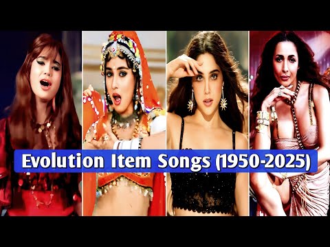 Evolution Bollywood Item Songs (1950-2025) 