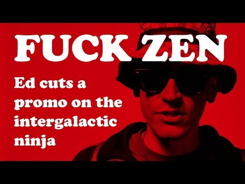 Ed Cuts a Promo on Zen, the Intergalactic Ninja