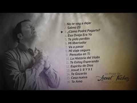 Leonel Tuchez - Mejores Canciones (Mix Oficial)