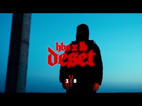 HBS x LB - DESET (Official Video)