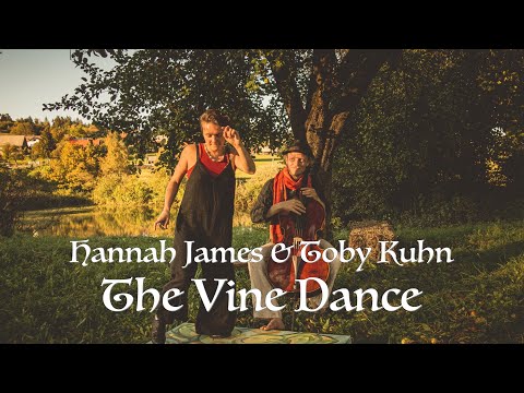 Hannah James and Toby Kuhn - The Vine Dance