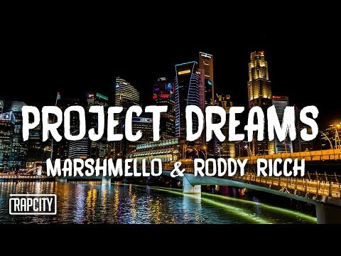 Marshmello x Roddy Ricch - Project Dreams (Lyrics)