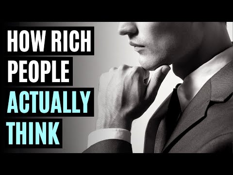 How Rich People Actually Think