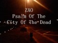 ZAO - Psalm of the city of the dead 