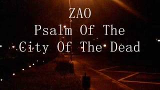 ZAO - Psalm of the city of the dead