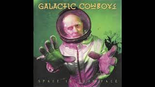 Galactic Cowboys - You Make Me Smile  (Remastered 2020)