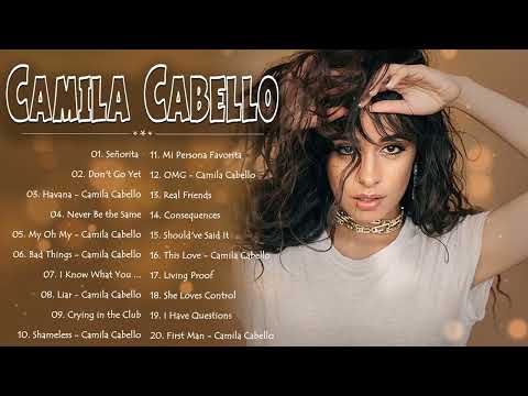 Camila.Cabello Greatest Hits Playlist Album - Camila.Cabello Best Songs 2022