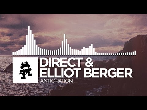 Direct & Elliot Berger - Anticipation [Monstercat Release] Video