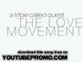 a tribe called quest - Against The World - The Love Movement