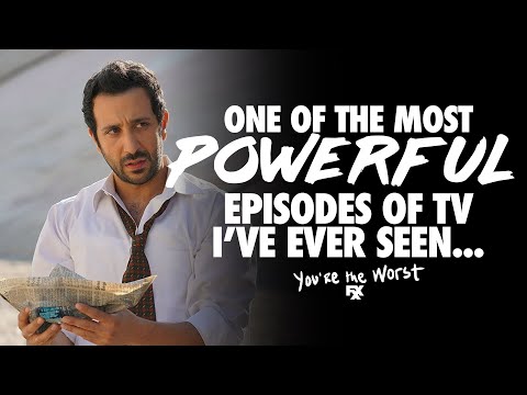 One of the Most Powerful Episodes of TV Many Have Never Seen - You're The Worst "Twenty-Two"