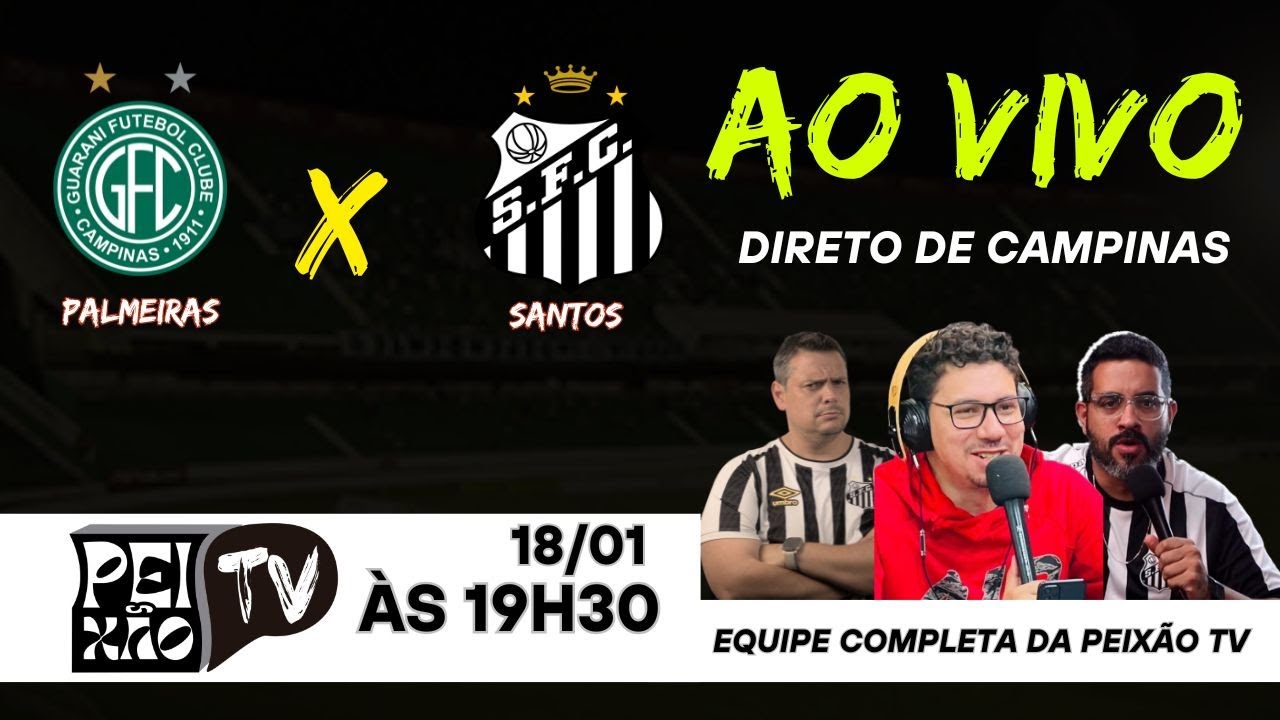 GUARANI E SANTOS - AO VIVO DE CAMPINAS