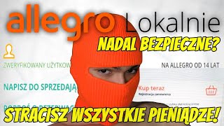 STRACISZ WSZYSTKIE PIENIĄŻKI... NA ALLEGRO LOKALNIE i OLX - OSZUSTWO f