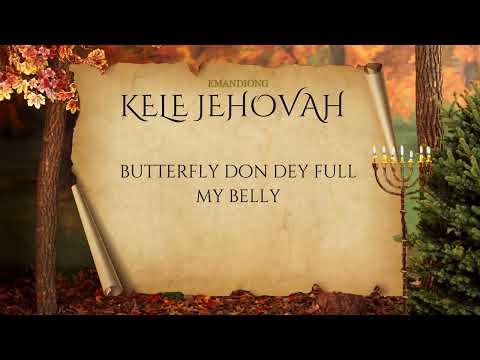 KELE JEHOVAH SING ALONG VIDEO