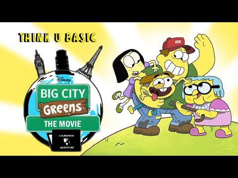 Think U Basic S1 E11"Big City Greens The Movie"
