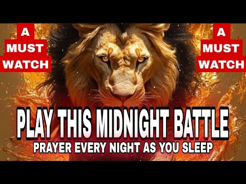 🔥 Play This Powerful Midnight Prayer Every Night While You Sleep | Prophetic Declarations