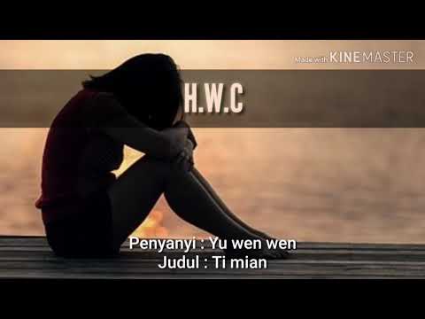 Ti mian - 《體面》Karaoke Lirik By (H.Weizhong)