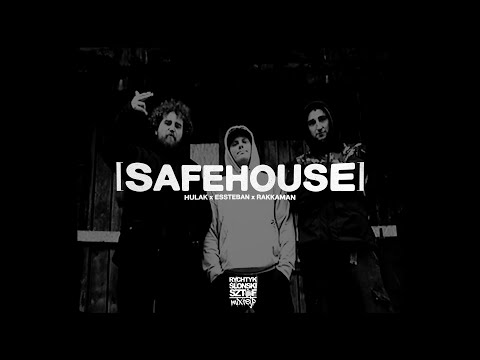 MIXTEJP 3 - SAFEHOUSE - Hulak x Essteban x Rakkaman