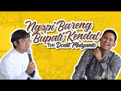 NGOPI BARENG BUPATI DAN DODIT MULYANTO