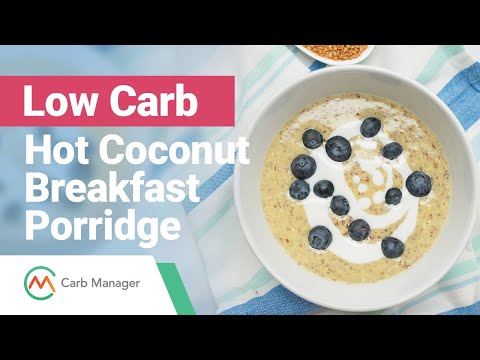 Low Carb Hot Coconut Breakfast Porridge Recipe