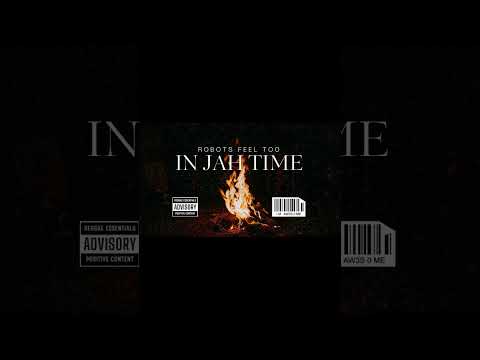 In Jah Time - Robots Feel Too
