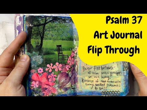 Memorizing Psalm 37 | Bible Art Journal Flip Through