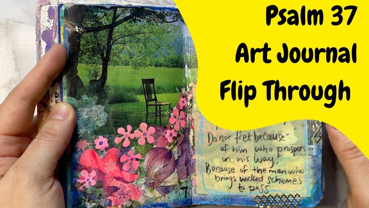 Memorizing Psalm 37 | Bible Art Journal Flip Through