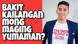 Dhone Bade - Bakit kailangan mong yumaman?