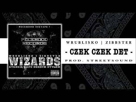 Wrublisko & Zibbster - Czek Czek Det (prod. StreetSound)