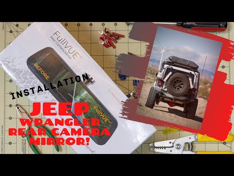 Jeep JK rear view camera mirror! FullVUE