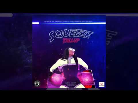 Tall Up - Squeeze (Official Audio)