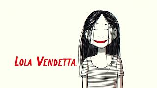 Lola Vendetta. Katanazo al amor romántico