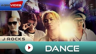 J-Rocks : Dance | Official Video