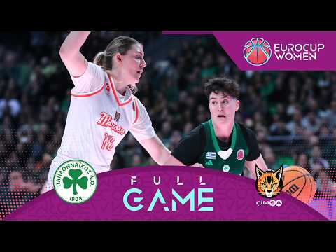 Quarter-Finals | Panathinaikos A.C. v ÇİMSA ÇBK MERSİN | Full Basketball Game| EuroCup Women 2025-26