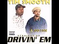 Tim Smooth Too Cool Comin Real Witit