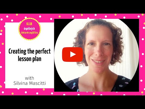 Creating the perfect lesson plan - with Silvina Mascitti