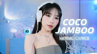 Download lagu Coco Jamboo - MayBae Cover mp3