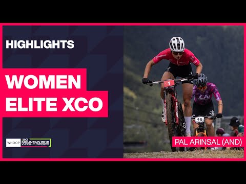 Pal Arinsal - Women Elite XCO Highlights | 2025 WHOOP UCI Mountain Bike World Cup