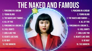 The Naked and Famous Top Of The Music Hits 2024- Most Popular Hits Playlist