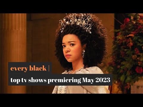 Top TV Shows to Watch in 2023 - Trailers | Premiering May 2023 | Black TV Shows