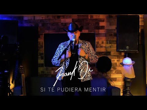 Si te pudiera mentir - Calibre 50 (Cover by: Frank Di)