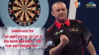 Darren Webster: “My arm's better, I've got a new brain, new darts – this year ain't finished yet”