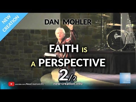 Dan Mohler @ HC - Faith is a perspective - 2