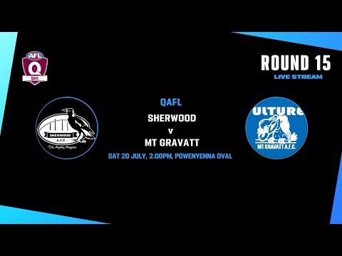 LIVE QAFL ROUND 15 - Sherwood v Mt Gravatt
