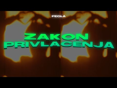 Pegla - Zakon Privlačenja (Official Visual)