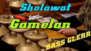 Download lagu SHOLAWAT VERSI GAMELAN Bass jernih horeg... mp3