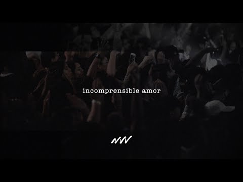 Incomprensible Amor - Video oficial con letra | New Wine