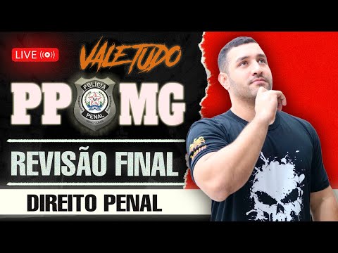 PPMG - Vale Tudo - Direito Penal - Revisão de Reta Final | Prof. Wolner