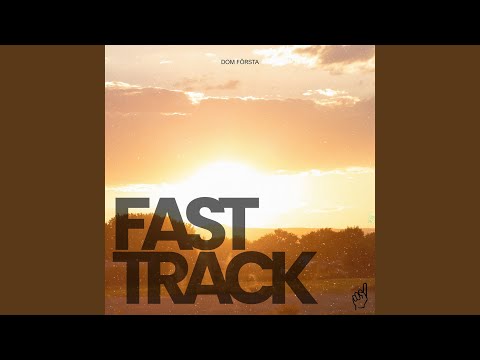 Fast Track