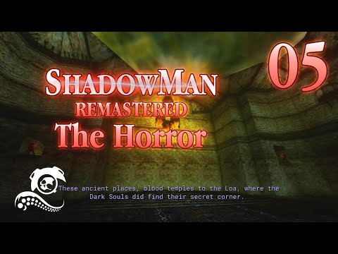 Shadow Man: Remastered - The Horror Part 5 - Temple of Fire